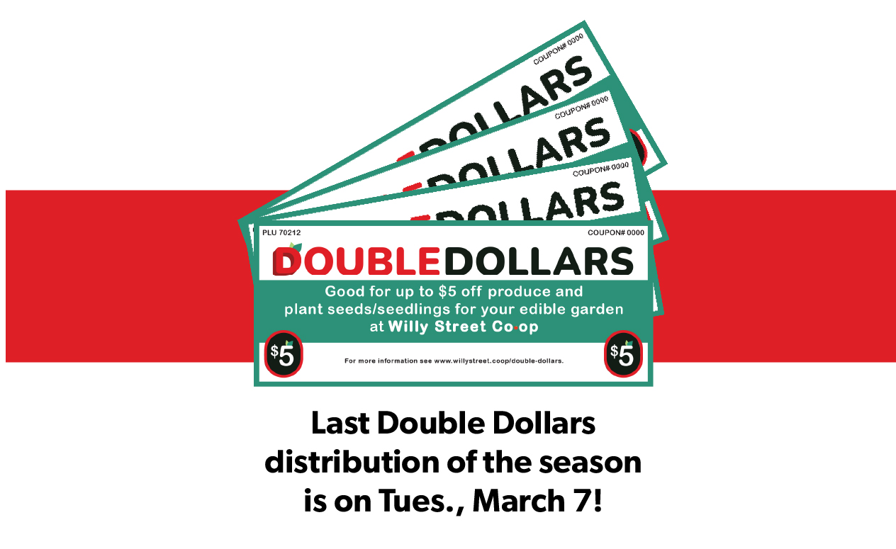 March 7, 2023 is last double dollars distribution of the season