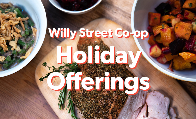 Willy Street Co-op Holiday Offerings