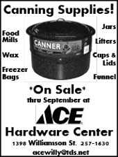 Canning Supplies! On Sale thru September at ACE Hardware Center acewilly@tds.net