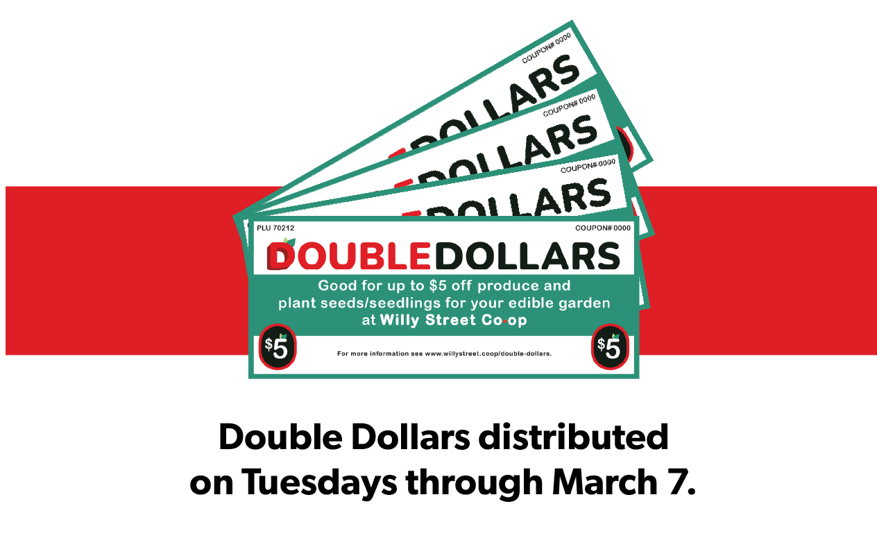 2022 Double Dollars distributed on Tuesdays through March 7, 2023