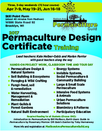 Madison Area Permaculture Guild - 2017 Permaculture Design Certificate Training - more info at MadisonAreaPermacultureGuild.org