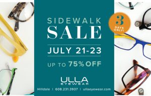 Sidewalk Sale July 21-23 up to 75% off - Ulla Eyewear - ullaeyewear.com