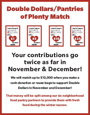 newspaper ad for Double Dollars/Pantries of Plenty Match - Your contributions go twice as far in November & December!