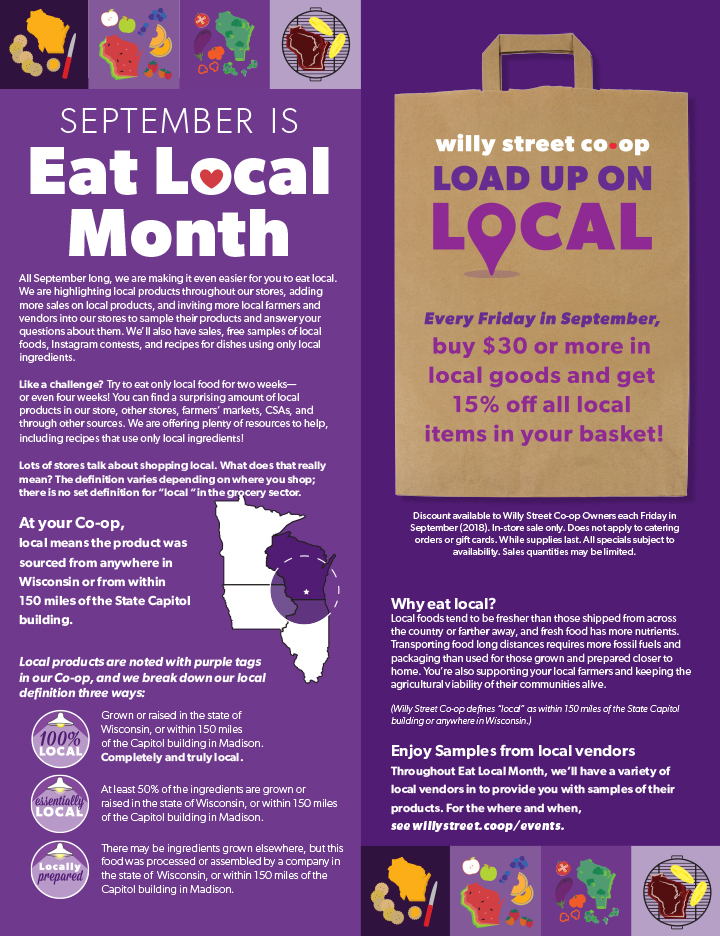 September is Eat Local Month. Every Friday in September, buy $30 or more in local goods and get 15% off all local items in your basket! 