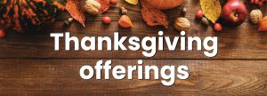 Thanksgiving offerings